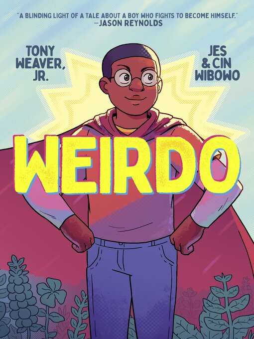 Title details for Weirdo by Tony Weaver, Jr. - Available